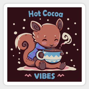 Hot Cocoa Vibes Magnet